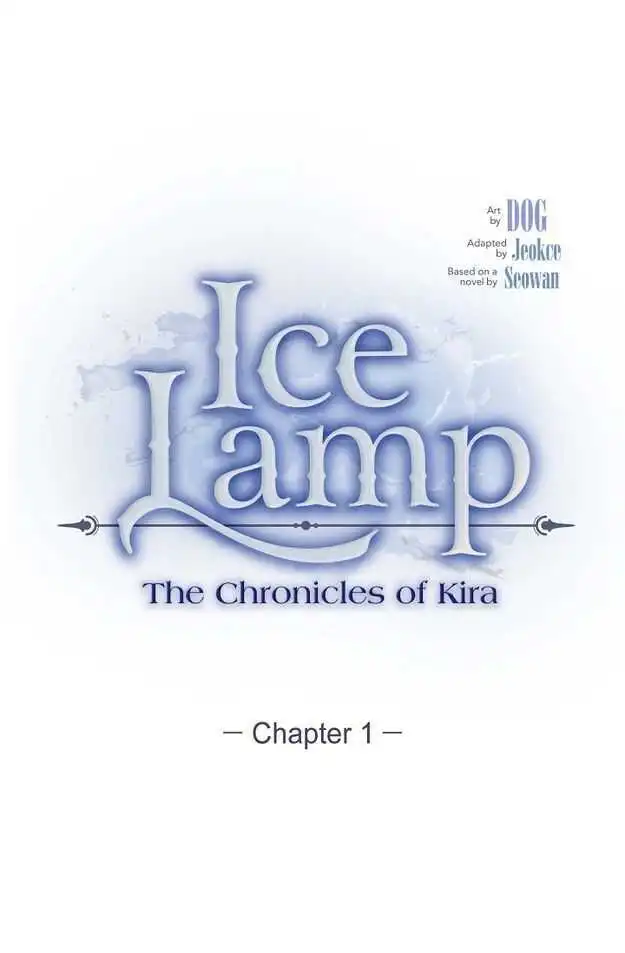 Ice Lamp - The Chronicles of Kira Chapter 1 1